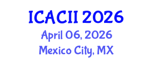 International Conference on Affective Computing and Intelligent Interaction (ICACII) April 06, 2026 - Mexico City, Mexico International Conference on Affective Computing and Intelligent Interaction (ICACII) April 06, 2026 - Mexico City, Mexico