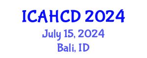 International Conference on Affordable Housing and Community Development (ICAHCD) July 15, 2024 - Bali, Indonesia