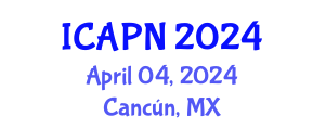 International Conference on Ageing, Psychology and Neuroscience (ICAPN) April 04, 2024 - Cancún, Mexico