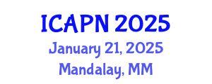 International Conference on Ageing, Psychology and Neuroscience (ICAPN) January 21, 2025 - Mandalay, Myanmar