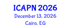 International Conference on Ageing, Psychology and Neuroscience (ICAPN) December 13, 2026 - Cairo, Egypt International Conference on Ageing, Psychology and Neuroscience (ICAPN) December 13, 2026 - Cairo, Egypt