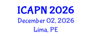 International Conference on Ageing, Psychology and Neuroscience (ICAPN) December 02, 2026 - Lima, Peru International Conference on Ageing, Psychology and Neuroscience (ICAPN) December 02, 2026 - Lima, Peru