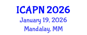 International Conference on Ageing, Psychology and Neuroscience (ICAPN) January 19, 2026 - Mandalay, Myanmar International Conference on Ageing, Psychology and Neuroscience (ICAPN) January 19, 2026 - Mandalay, Myanmar