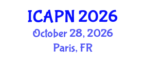 International Conference on Ageing, Psychology and Neuroscience (ICAPN) October 28, 2026 - Paris, France International Conference on Ageing, Psychology and Neuroscience (ICAPN) October 28, 2026 - Paris, France