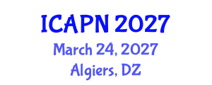 International Conference on Ageing, Psychology and Neuroscience (ICAPN) March 24, 2027 - Algiers, Algeria International Conference on Ageing, Psychology and Neuroscience (ICAPN) March 24, 2027 - Algiers, Algeria