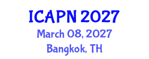 International Conference on Ageing, Psychology and Neuroscience (ICAPN) March 08, 2027 - Bangkok, Thailand International Conference on Ageing, Psychology and Neuroscience (ICAPN) March 08, 2027 - Bangkok, Thailand
