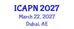 International Conference on Ageing, Psychology and Neuroscience (ICAPN) March 22, 2027 - Dubai, United Arab Emirates International Conference on Ageing, Psychology and Neuroscience (ICAPN) March 22, 2027 - Dubai, United Arab Emirates