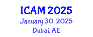 International Conference on Agile Manufacturing (ICAM) January 30, 2025 - Dubai, United Arab Emirates