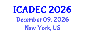 International Conference on Aging Diseases and Elderly Care (ICADEC) December 09, 2026 - New York, United States International Conference on Aging Diseases and Elderly Care (ICADEC) December 09, 2026 - New York, United States