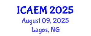 International Conference on Agribusiness Economics and Management (ICAEM) August 09, 2025 - Lagos, Nigeria