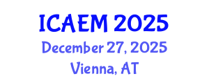 International Conference on Agribusiness Economics and Management (ICAEM) December 27, 2025 - Vienna, Austria