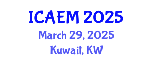 International Conference on Agribusiness Economics and Management (ICAEM) March 29, 2025 - Kuwait, Kuwait