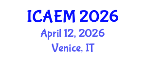 International Conference on Agribusiness Economics and Management (ICAEM) April 12, 2026 - Venice, Italy