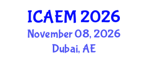 International Conference on Agribusiness Economics and Management (ICAEM) November 08, 2026 - Dubai, United Arab Emirates