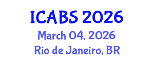 International Conference on Agricultural and Biological Sciences (ICABS) March 04, 2026 - Rio de Janeiro, Brazil