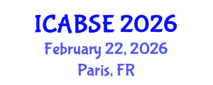 International Conference on Agricultural and Biological Systems Engineering (ICABSE) February 22, 2026 - Paris, France