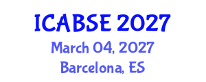 International Conference on Agricultural and Biological Systems Engineering (ICABSE) March 04, 2027 - Barcelona, Spain International Conference on Agricultural and Biological Systems Engineering (ICABSE) March 04, 2027 - Barcelona, Spain