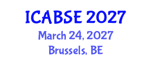 International Conference on Agricultural and Biological Systems Engineering (ICABSE) March 24, 2027 - Brussels, Belgium International Conference on Agricultural and Biological Systems Engineering (ICABSE) March 24, 2027 - Brussels, Belgium