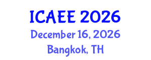 International Conference on Agricultural and Environmental Engineering (ICAEE) December 16, 2026 - Bangkok, Thailand International Conference on Agricultural and Environmental Engineering (ICAEE) December 16, 2026 - Bangkok, Thailand