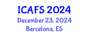 International Conference on Agricultural and Food Sciences (ICAFS) December 23, 2024 - Barcelona, Spain