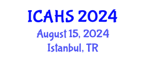 International Conference on Agricultural and Horticultural Sciences (ICAHS) August 15, 2024 - Istanbul, Turkey