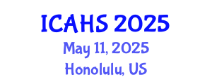 International Conference on Agricultural and Horticultural Sciences (ICAHS) May 11, 2025 - Honolulu, United States
