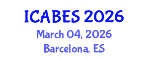 International Conference on Agricultural, Biological and Ecosystems Sciences (ICABES) March 04, 2026 - Barcelona, Spain