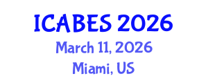 International Conference on Agricultural, Biological and Ecosystems Sciences (ICABES) March 11, 2026 - Miami, United States