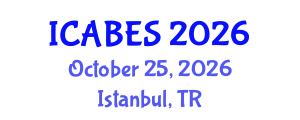 International Conference on Agricultural, Biological and Ecosystems Sciences (ICABES) October 25, 2026 - Istanbul, Turkey