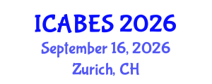 International Conference on Agricultural, Biological and Ecosystems Sciences (ICABES) September 16, 2026 - Zurich, Switzerland