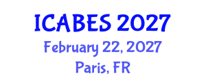 International Conference on Agricultural, Biological and Environmental Sciences (ICABES) February 22, 2027 - Paris, France International Conference on Agricultural, Biological and Environmental Sciences (ICABES) February 22, 2027 - Paris, France