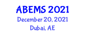 International Conference on Agricultural, Biological, Environmental & Medical Sciences (ABEMS) December 20, 2021 - Dubai, United Arab Emirates