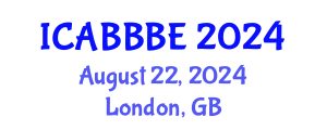 International Conference on Agricultural, Biotechnology, Biological and Biosystems Engineering (ICABBBE) August 22, 2024 - London, United Kingdom