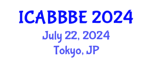 International Conference on Agricultural, Biotechnology, Biological and Biosystems Engineering (ICABBBE) July 22, 2024 - Tokyo, Japan