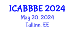 International Conference on Agricultural, Biotechnology, Biological and Biosystems Engineering (ICABBBE) May 20, 2024 - Tallinn, Estonia