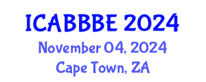 International Conference on Agricultural, Biotechnology, Biological and Biosystems Engineering (ICABBBE) November 04, 2024 - Cape Town, South Africa