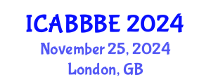 International Conference on Agricultural, Biotechnology, Biological and Biosystems Engineering (ICABBBE) November 25, 2024 - London, United Kingdom