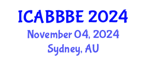 International Conference on Agricultural, Biotechnology, Biological and Biosystems Engineering (ICABBBE) November 04, 2024 - Sydney, Australia
