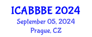 International Conference on Agricultural, Biotechnology, Biological and Biosystems Engineering (ICABBBE) September 05, 2024 - Prague, Czechia