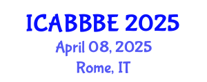 International Conference on Agricultural, Biotechnology, Biological and Biosystems Engineering (ICABBBE) April 08, 2025 - Rome, Italy