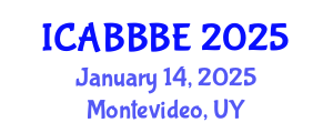 International Conference on Agricultural, Biotechnology, Biological and Biosystems Engineering (ICABBBE) January 14, 2025 - Montevideo, Uruguay