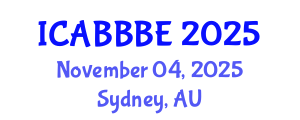 International Conference on Agricultural, Biotechnology, Biological and Biosystems Engineering (ICABBBE) November 04, 2025 - Sydney, Australia