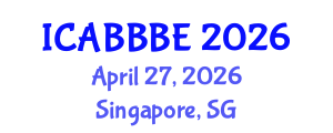 International Conference on Agricultural, Biotechnology, Biological and Biosystems Engineering (ICABBBE) April 27, 2026 - Singapore, Singapore International Conference on Agricultural, Biotechnology, Biological and Biosystems Engineering (ICABBBE) April 27, 2026 - Singapore, Singapore