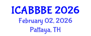 International Conference on Agricultural, Biotechnology, Biological and Biosystems Engineering (ICABBBE) February 02, 2026 - Pattaya, Thailand International Conference on Agricultural, Biotechnology, Biological and Biosystems Engineering (ICABBBE) February 02, 2026 - Pattaya, Thailand