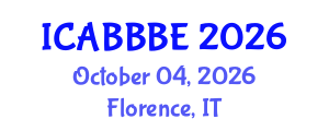 International Conference on Agricultural, Biotechnology, Biological and Biosystems Engineering (ICABBBE) October 04, 2026 - Florence, Italy International Conference on Agricultural, Biotechnology, Biological and Biosystems Engineering (ICABBBE) October 04, 2026 - Florence, Italy