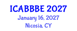 International Conference on Agricultural, Biotechnology, Biological and Biosystems Engineering (ICABBBE) January 16, 2027 - Nicosia, Cyprus International Conference on Agricultural, Biotechnology, Biological and Biosystems Engineering (ICABBBE) January 16, 2027 - Nicosia, Cyprus