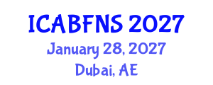 International Conference on Agricultural Biotechnology, Food and Nutritional Sciences (ICABFNS) January 28, 2027 - Dubai, United Arab Emirates International Conference on Agricultural Biotechnology, Food and Nutritional Sciences (ICABFNS) January 28, 2027 - Dubai, United Arab Emirates