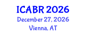 International Conference on Agricultural Biotechnology Research (ICABR) December 27, 2026 - Vienna, Austria International Conference on Agricultural Biotechnology Research (ICABR) December 27, 2026 - Vienna, Austria