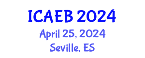 International Conference on Agricultural Economics and Business (ICAEB) April 25, 2024 - Seville, Spain