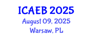 International Conference on Agricultural Economics and Business (ICAEB) August 09, 2025 - Warsaw, Poland